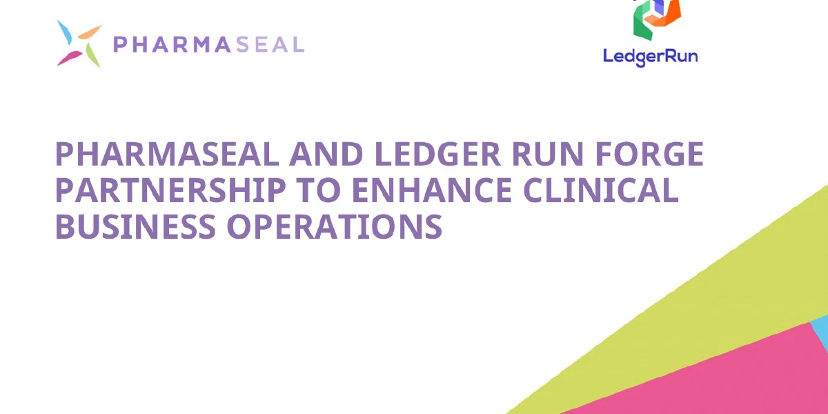 PHARMASEAL And Ledger Run Forge Partnership To Enhance Clinical Business Operations